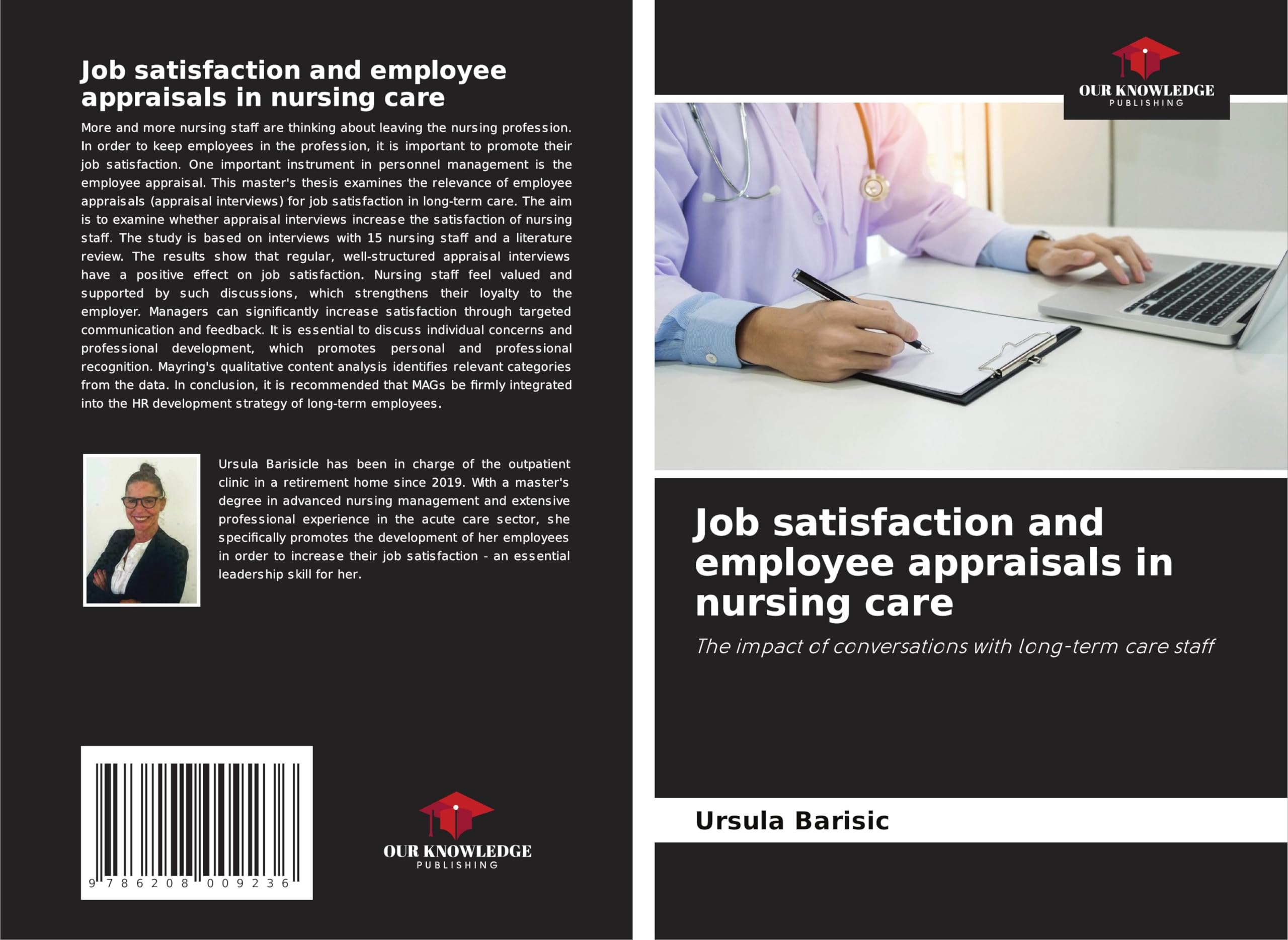 Job satisfaction and employee appraisals in nursing care: The impact of conversations with long-term care staff Medicine