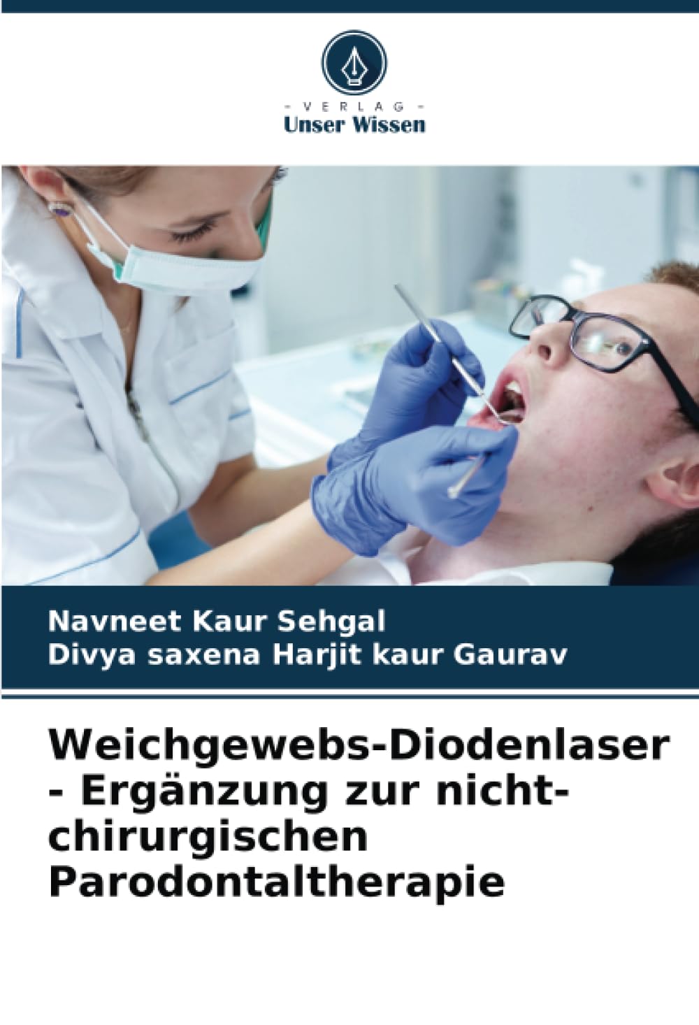 Weichgewebs-Diodenlaser - Ergänzung zur nicht-chirurgischen Parodontaltherapie Medicine