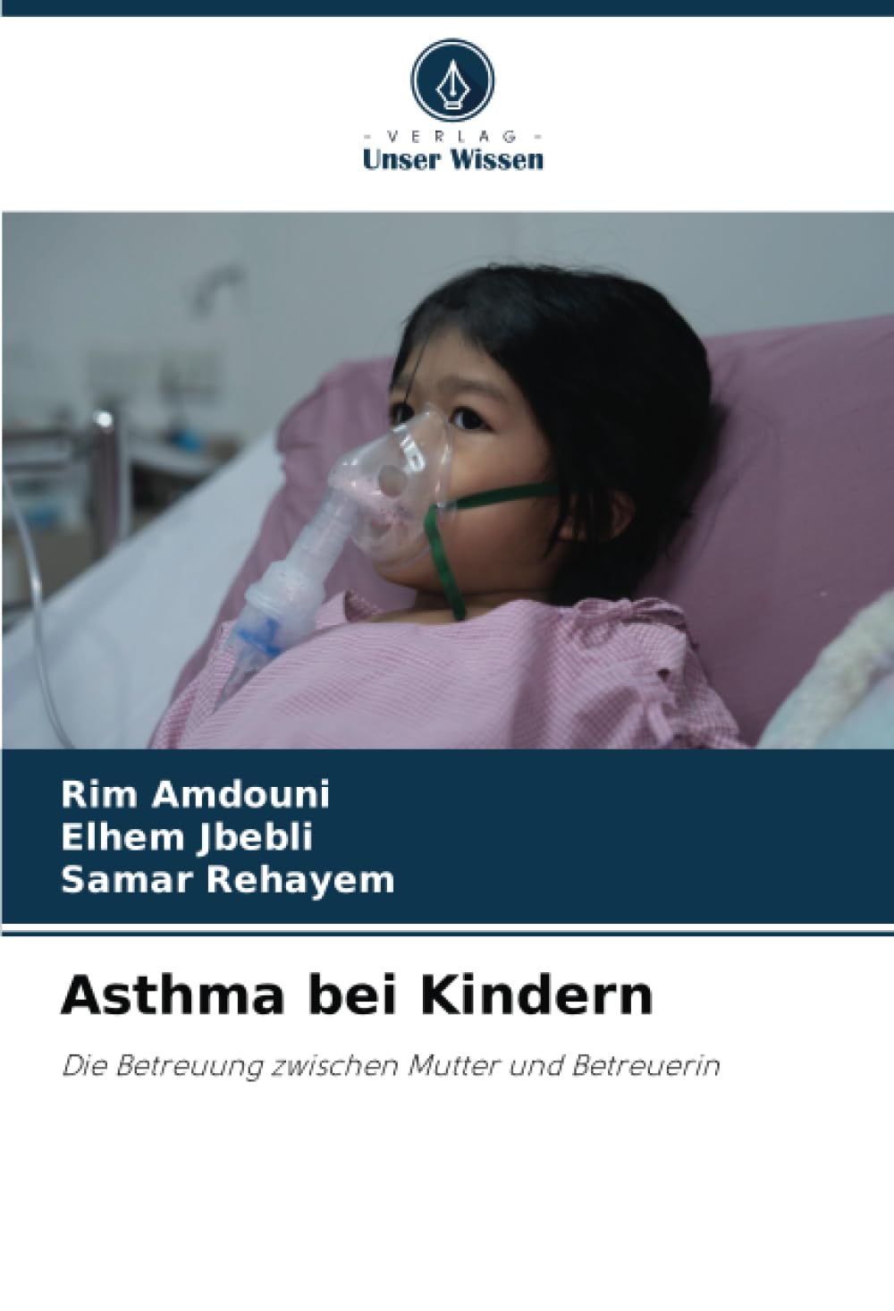 Asthma bei Kindern: Die Betreuung zwischen Mutter und Betreuerin Medicine