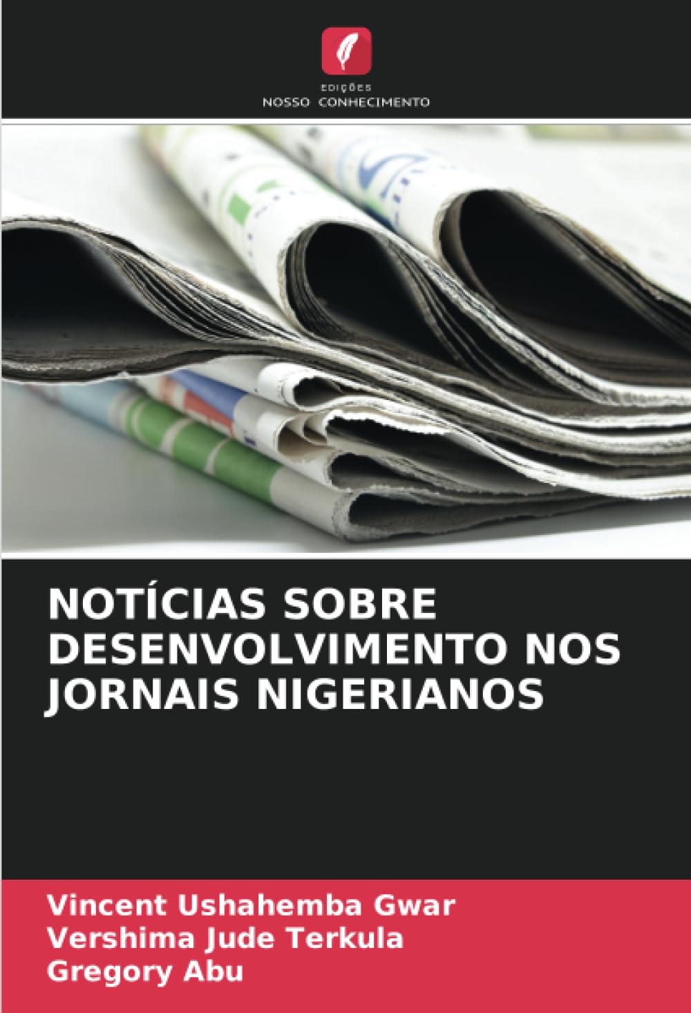 NOTÍCIAS SOBRE DESENVOLVIMENTO NOS JORNAIS NIGERIANOS Law