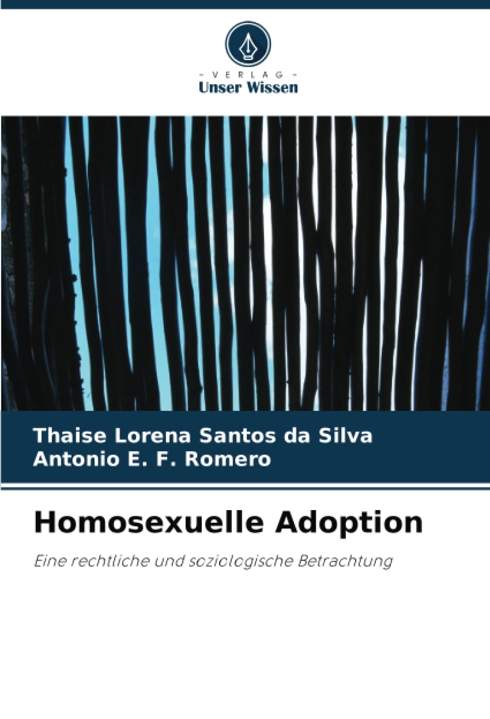 Homosexuelle Adoption: Eine rechtliche und soziologische Betrachtung Law