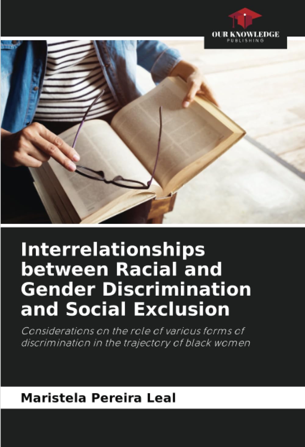 Interrelationships between Racial and Gender Discrimination and Social Exclusion Psychology