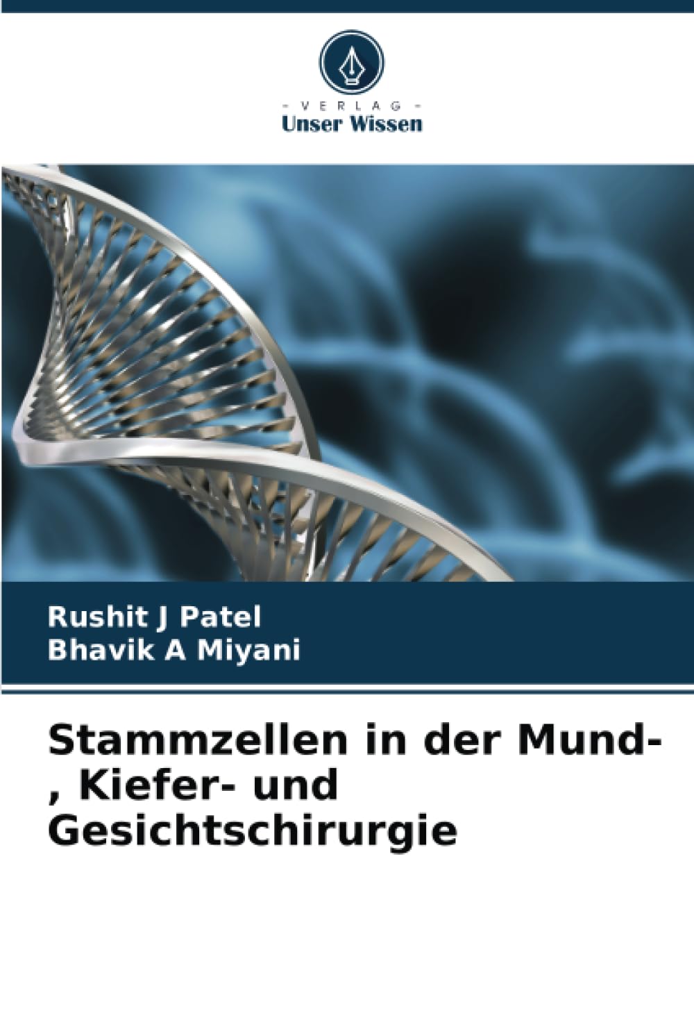 Stammzellen in der Mund-, Kiefer- und Gesichtschirurgie Medicine
