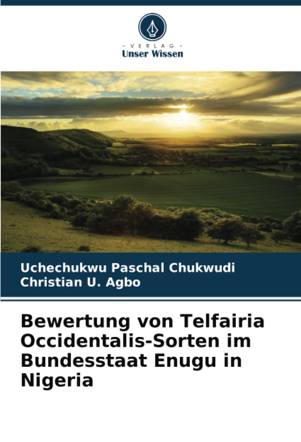 Bewertung von Telfairia Occidentalis-Sorten im Bundesstaat Enugu in Nigeria Media & Communication