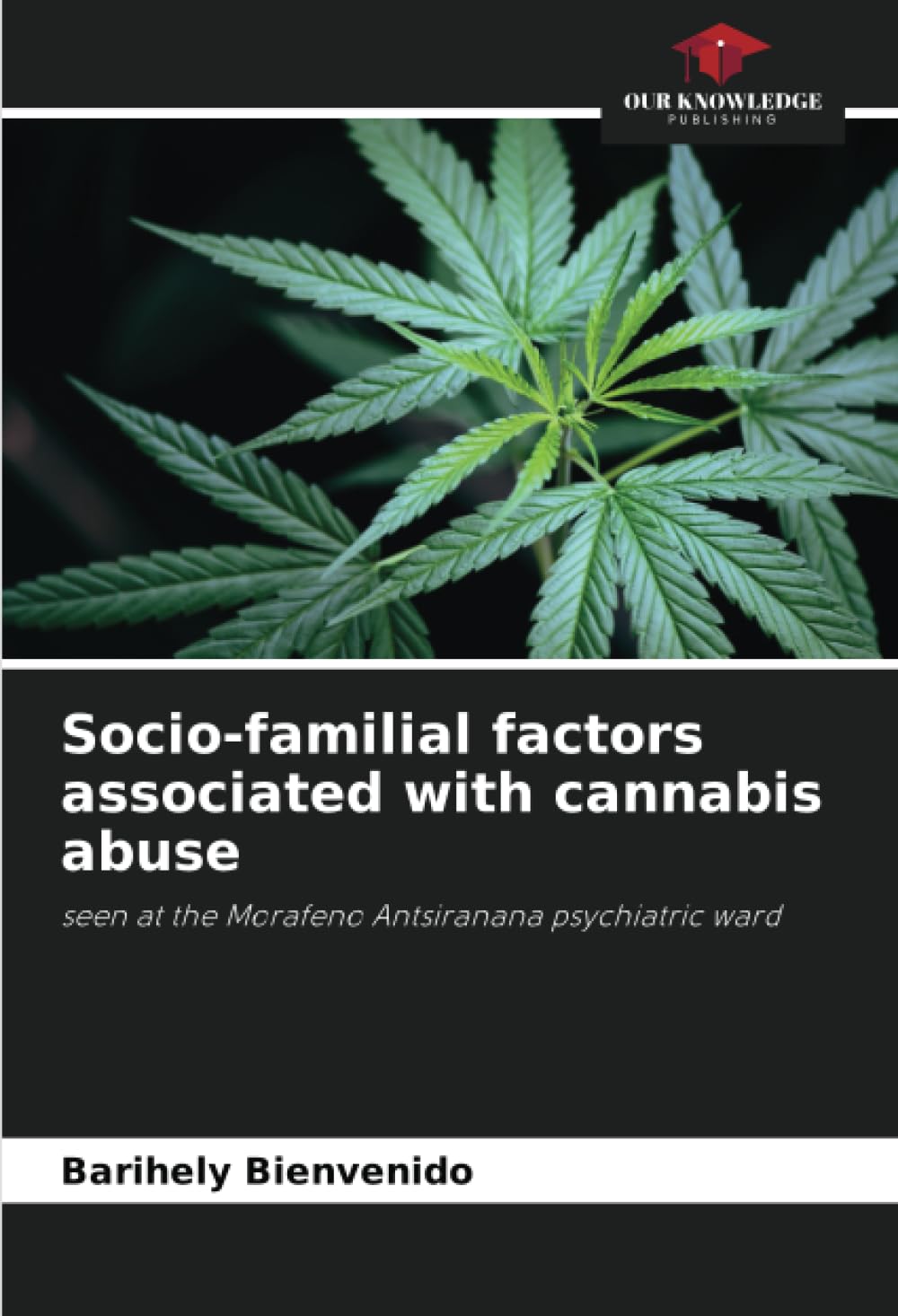 Socio-familial factors associated with cannabis abuse book