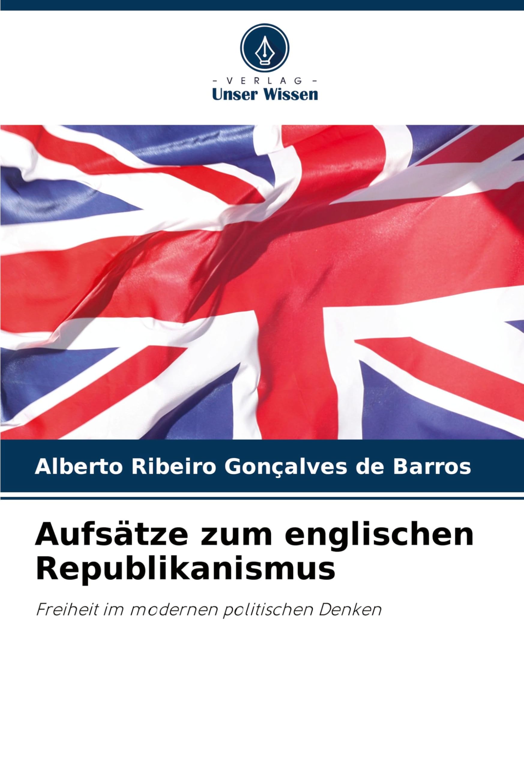 Aufsätze zum englischen Republikanismus: Freiheit im modernen politischen Denken Philosophy
