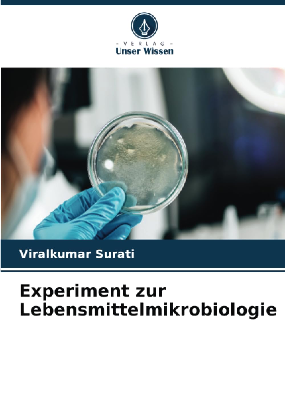 Experiment zur Lebensmittelmikrobiologie: DE Natural Sciences
