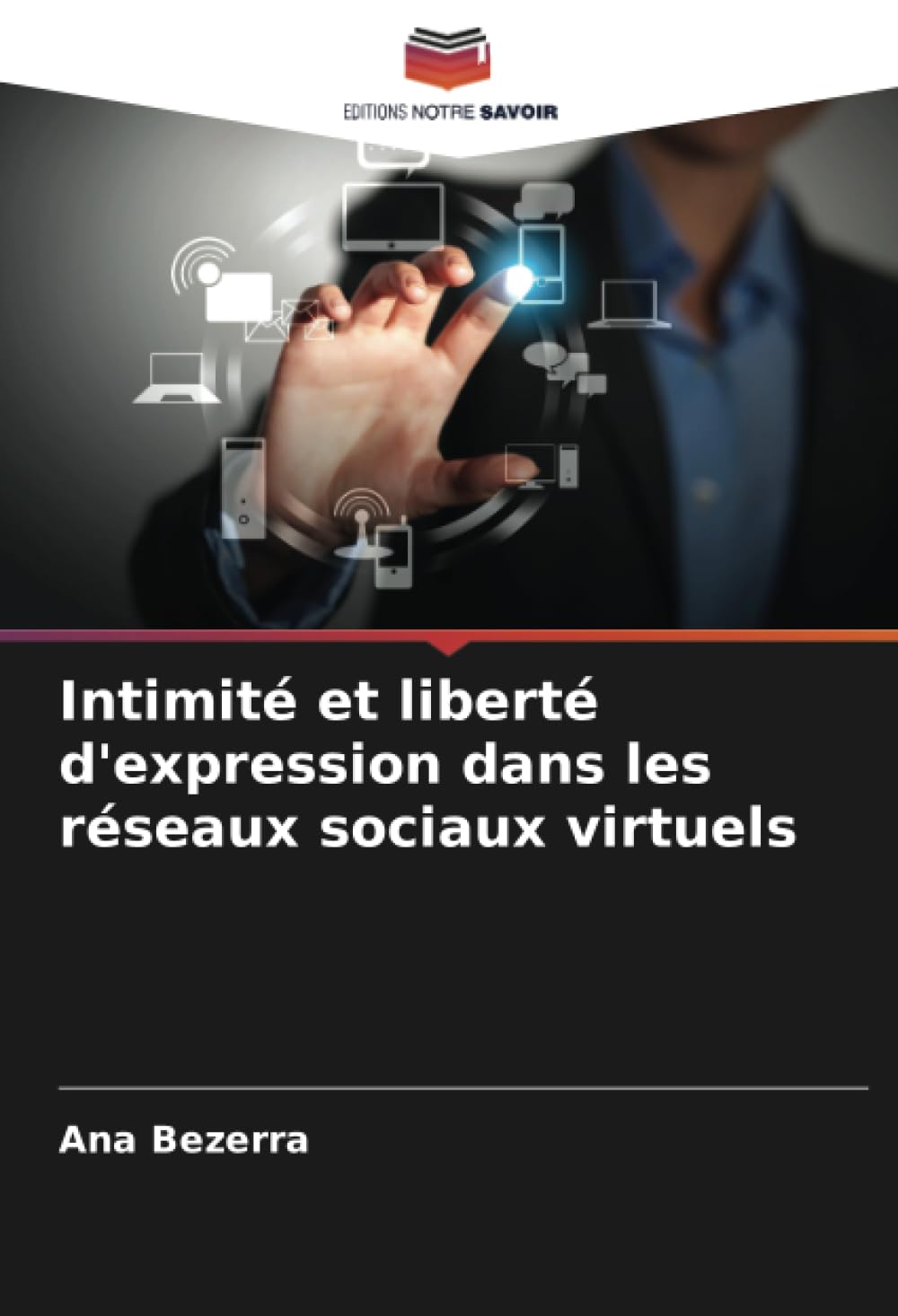 Intimité et liberté d'expression dans les réseaux sociaux virtuels book