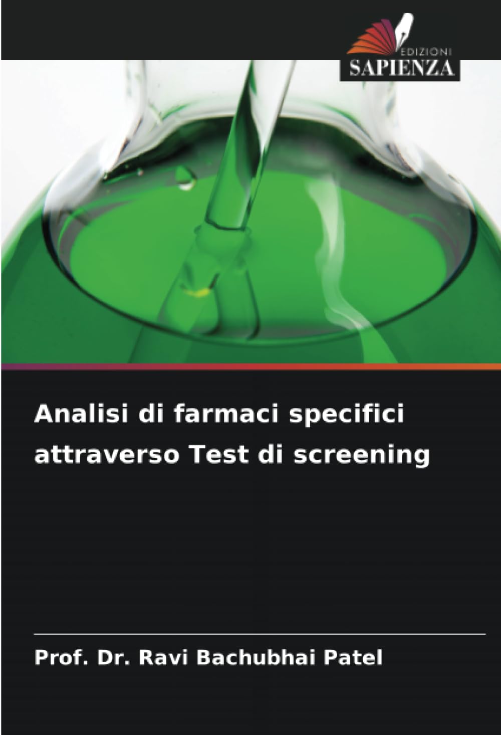 Analisi di farmaci specifici attraverso Test di screening: DE Natural Sciences