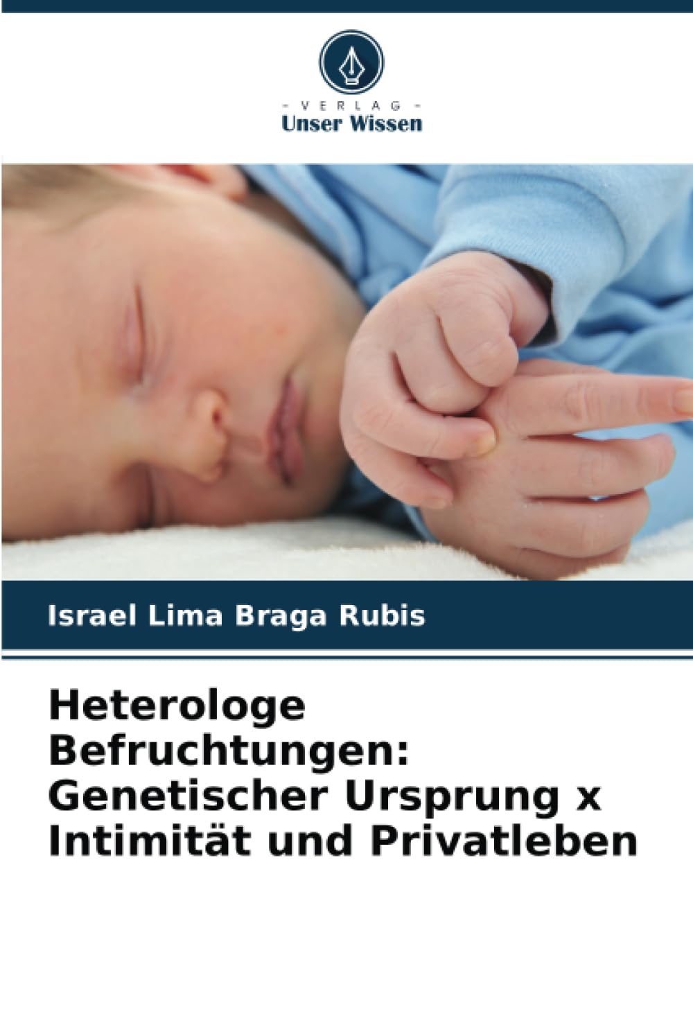 Heterologe Befruchtungen: Genetischer Ursprung x Intimität und Privatleben: DE Law