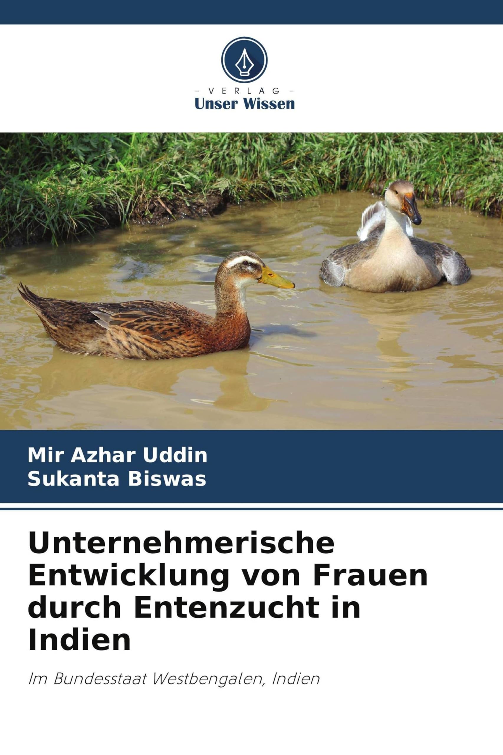 Unternehmerische Entwicklung von Frauen durch Entenzucht in Indien Natural Sciences