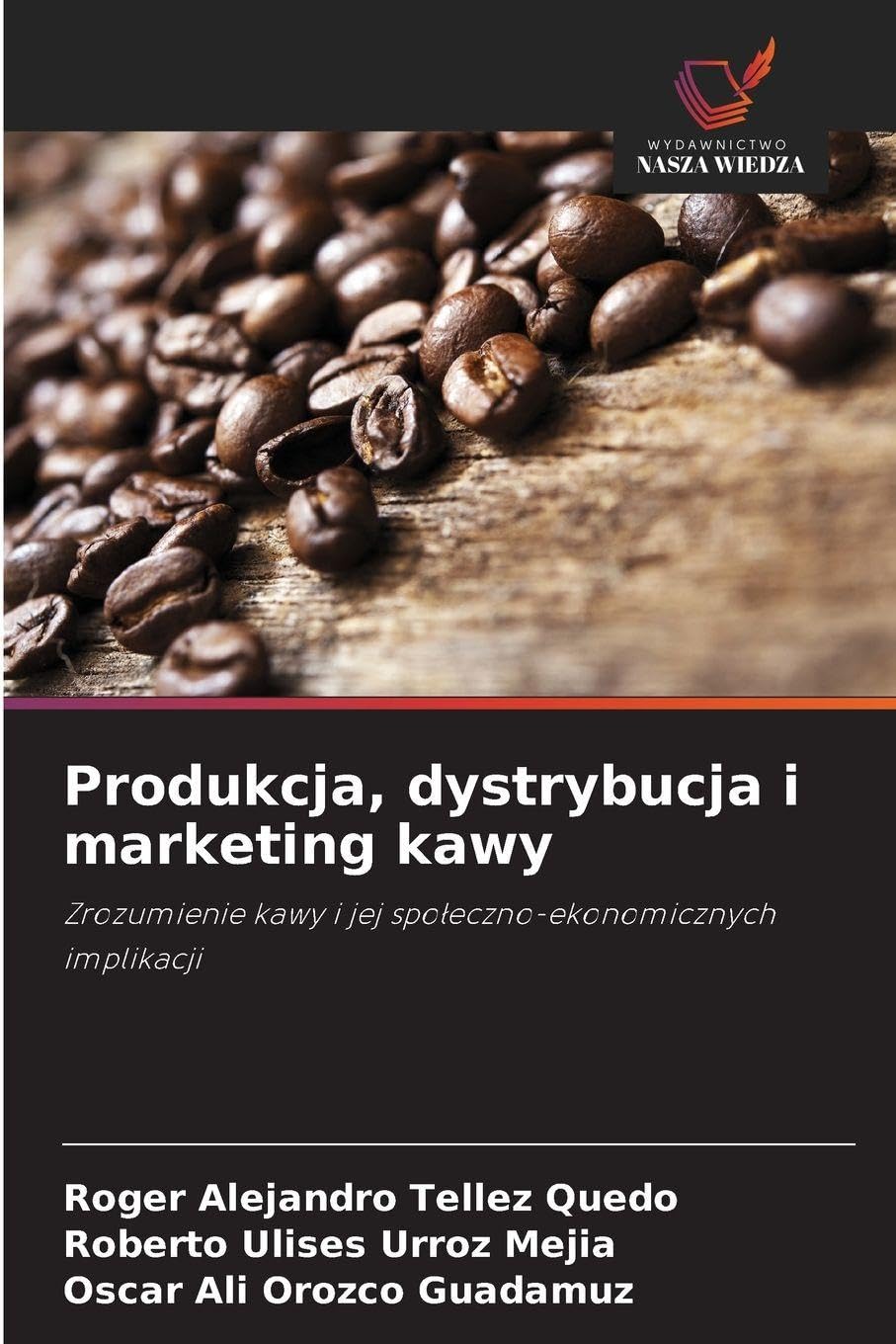 Produkcja, dystrybucja i marketing kawy Law