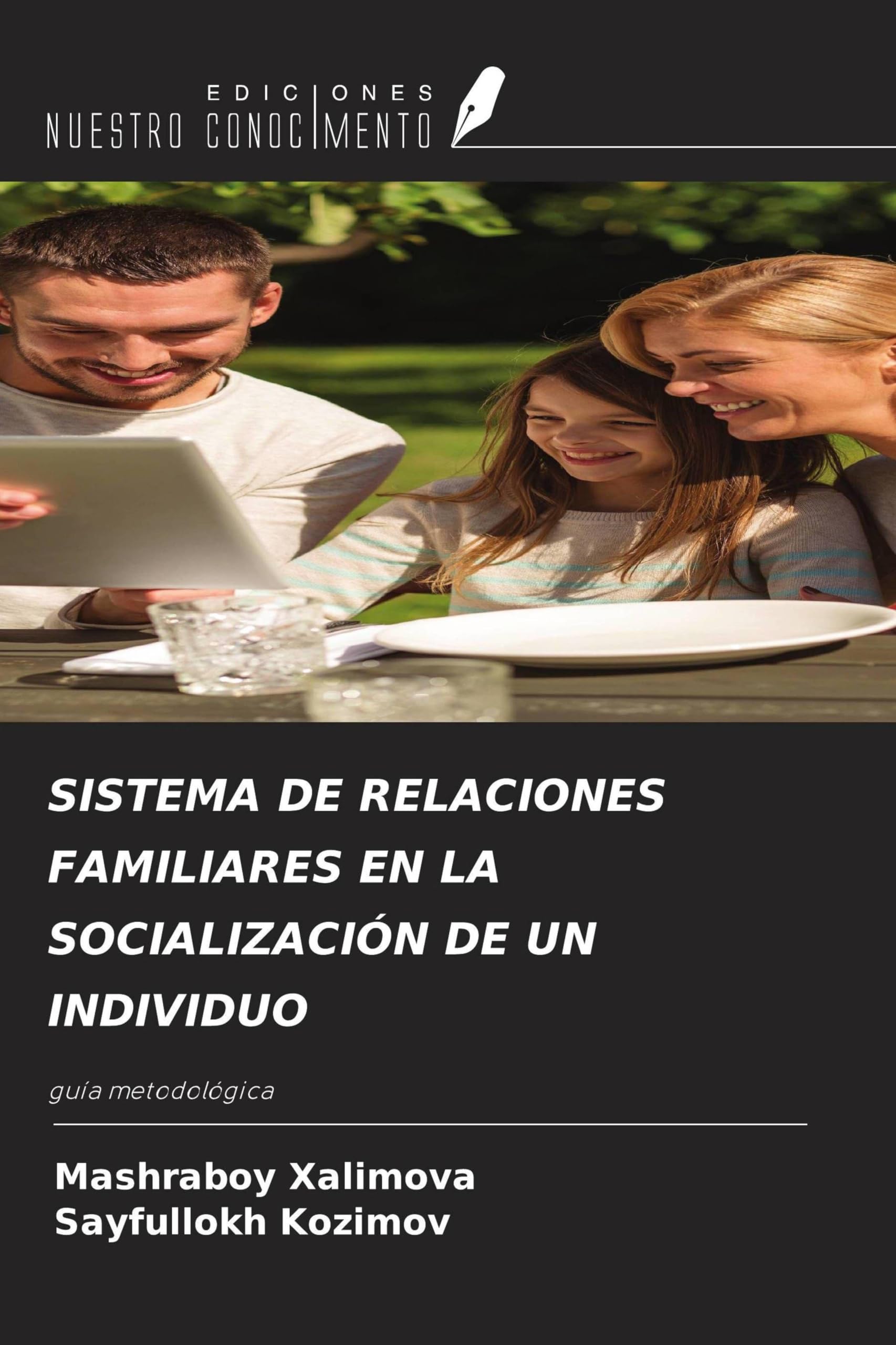 SISTEMA DE RELACIONES FAMILIARES EN LA SOCIALIZACIÓN DE UN INDIVIDUO Psychology