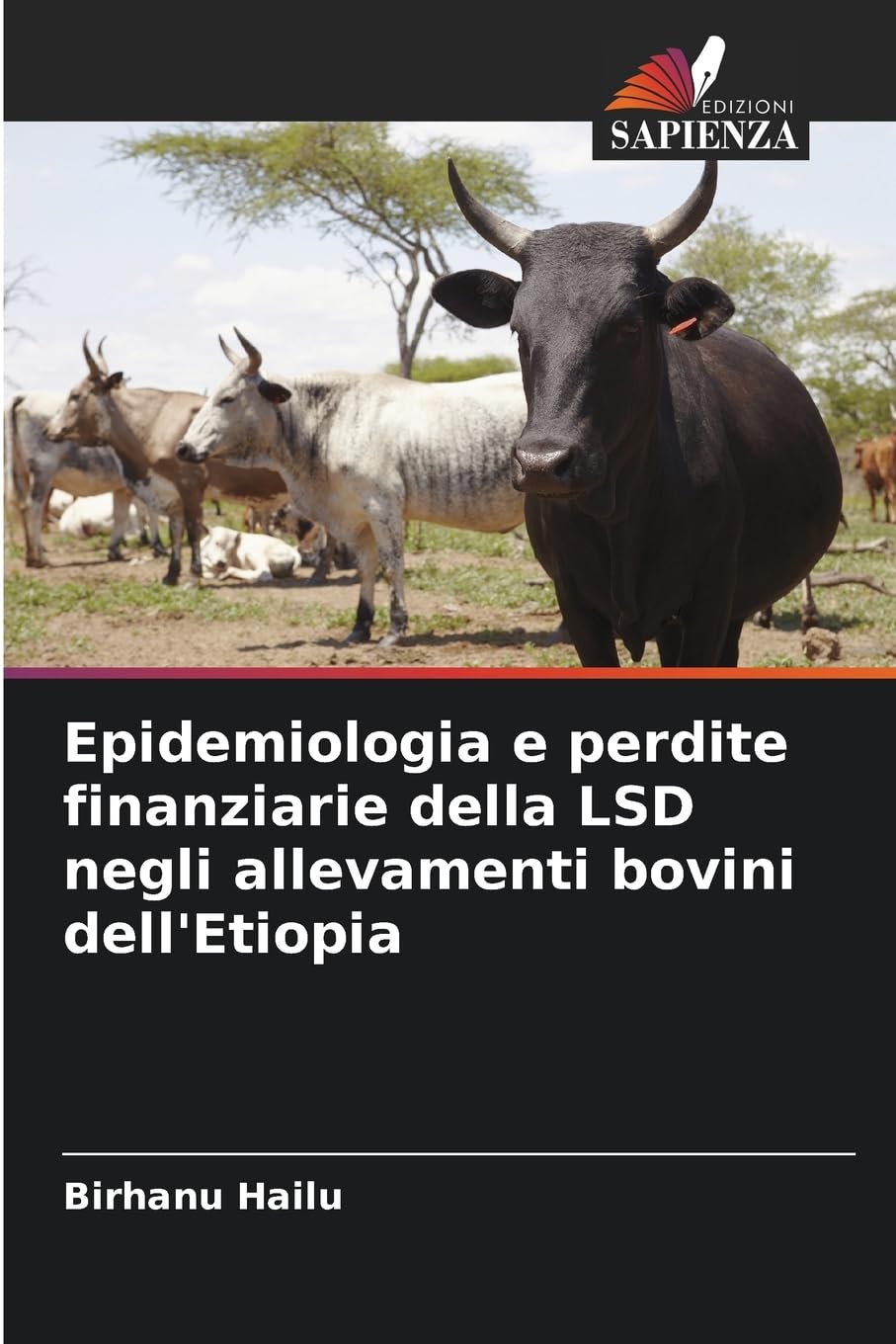 Epidemiologia e perdite finanziarie della LSD negli allevamenti bovini dell'Etiopia Medicine