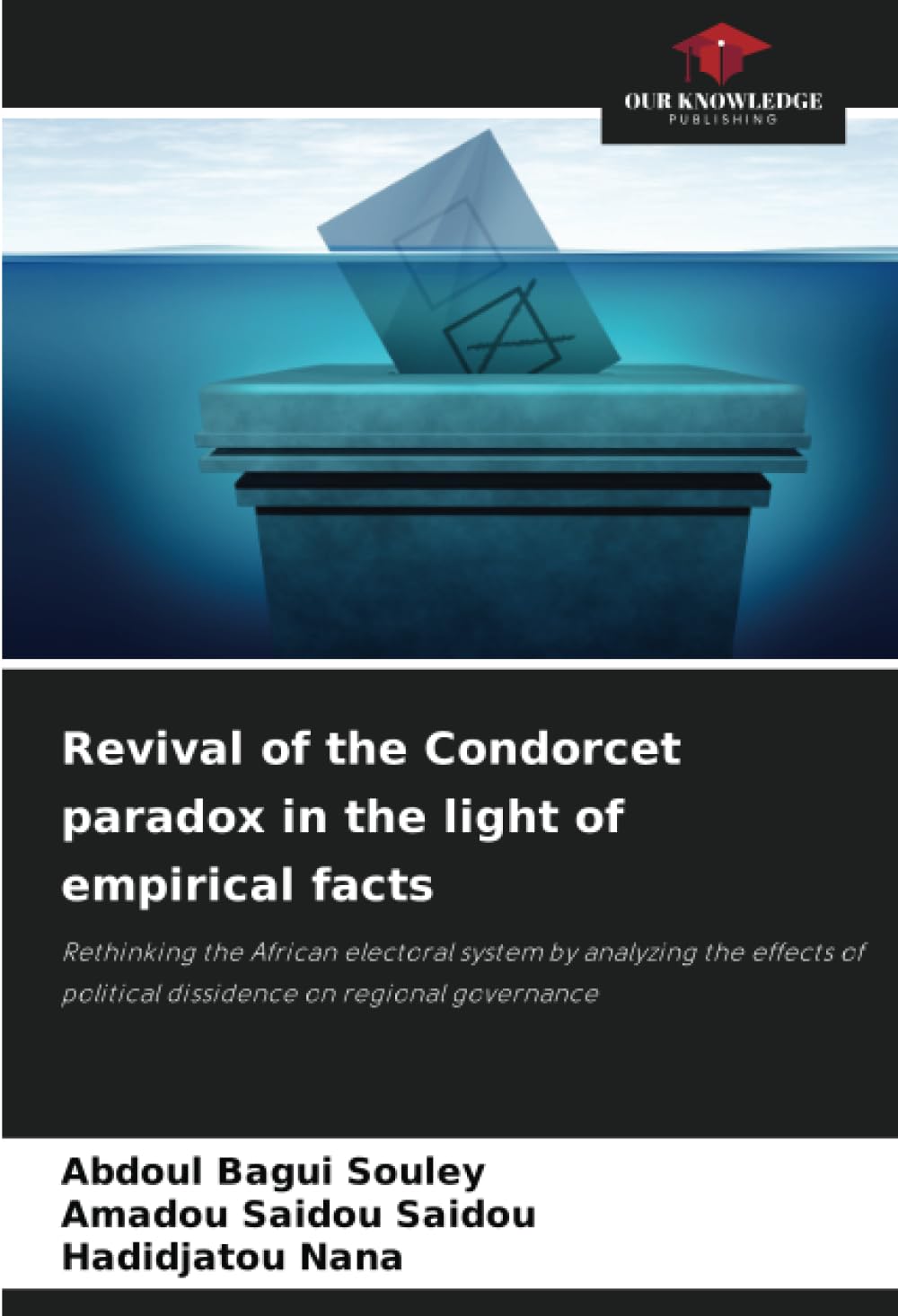 Revival of the Condorcet paradox in the light of empirical facts Law