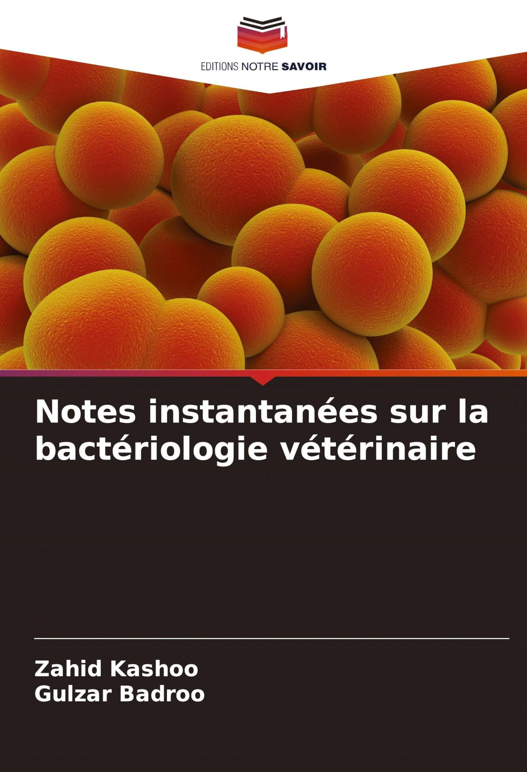 Notes instantanées sur la bactériologie vétérinaire book