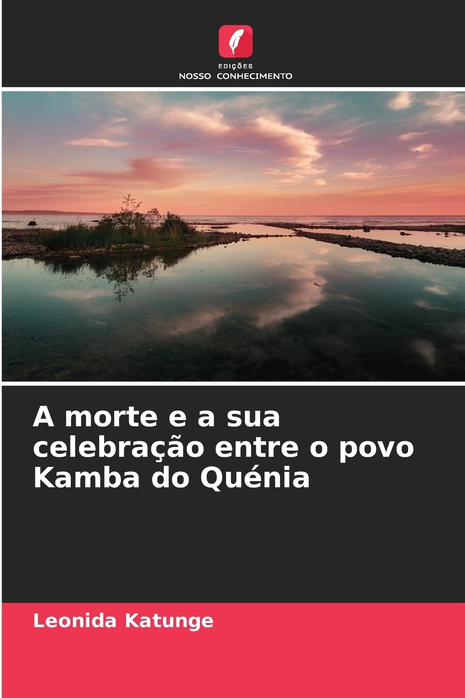A morte e a sua celebração entre o povo Kamba do Quénia Religion & Esotericism