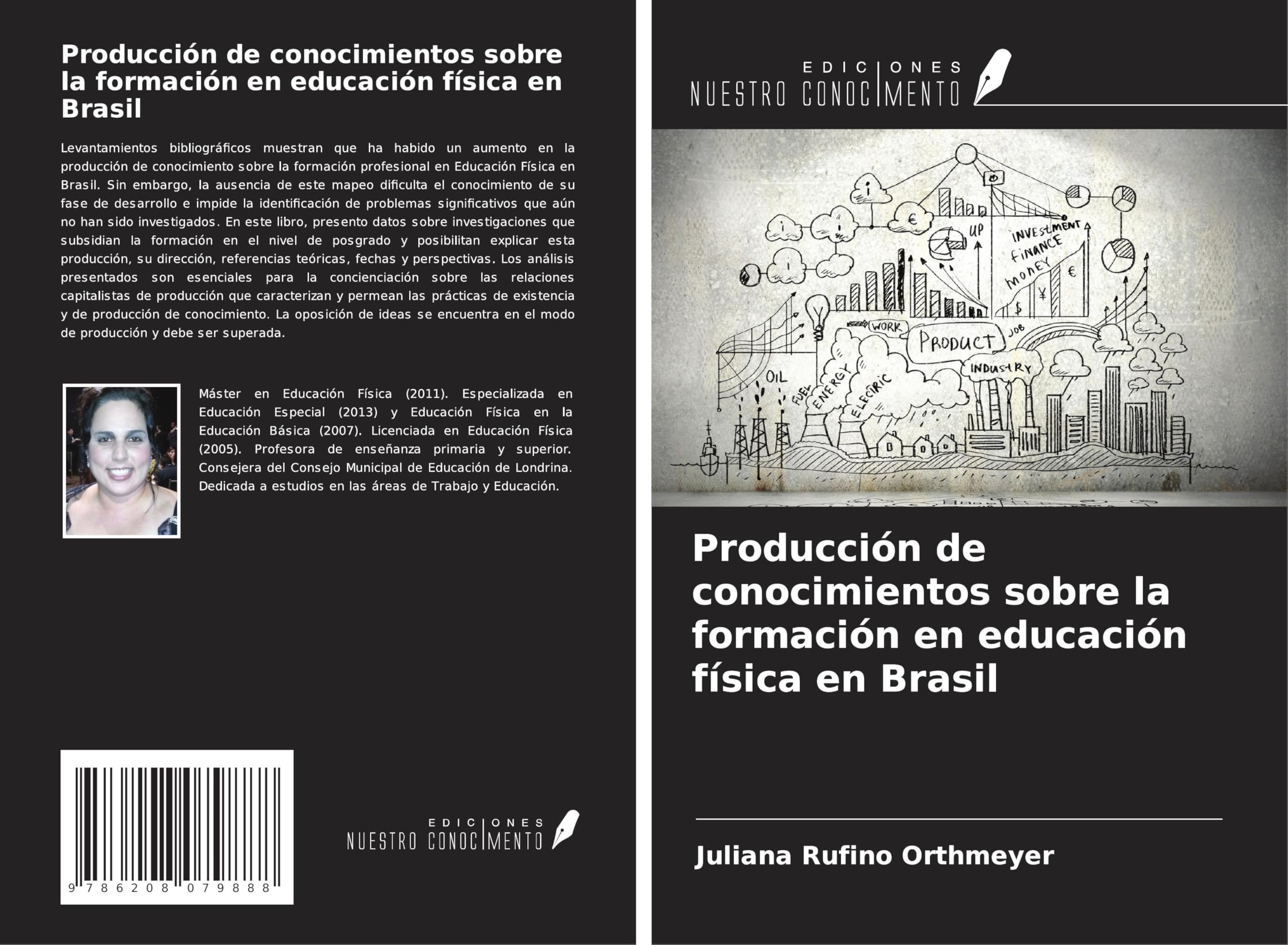 Producción de conocimientos sobre la formación en educación física en Brasil Business, Finance & Career