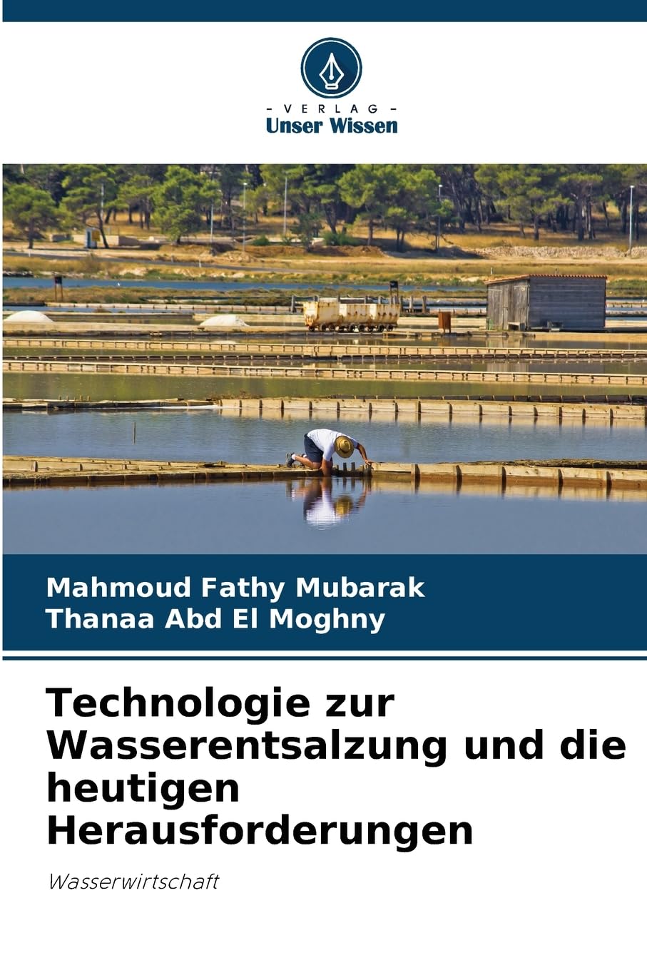 Technologie zur Wasserentsalzung und die heutigen Herausforderungen Natural Sciences