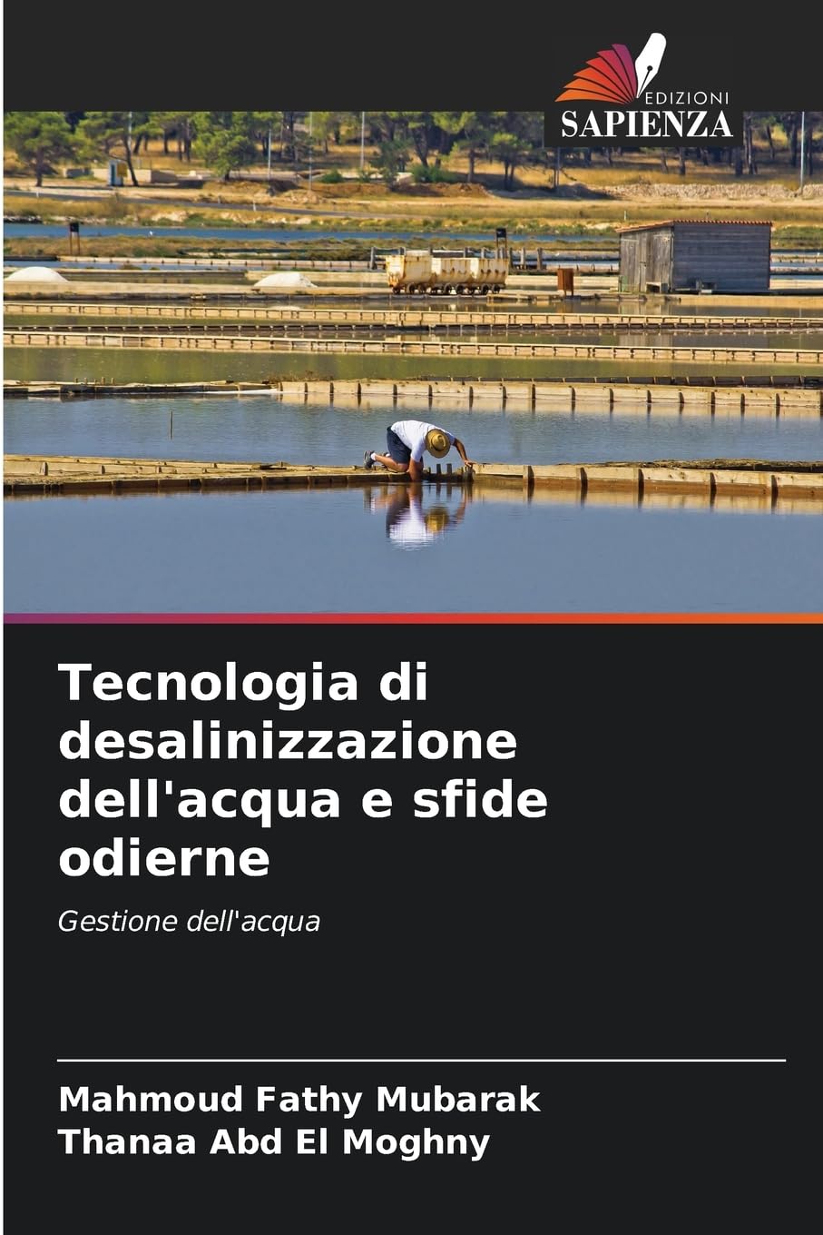 Tecnologia di desalinizzazione dell'acqua e sfide odierne Natural Sciences