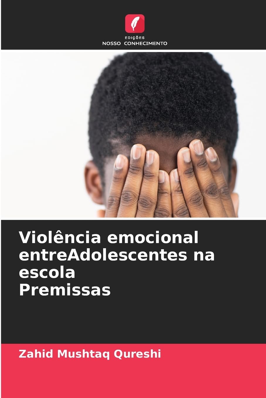 Violência emocional entreAdolescentes na escola Premissas Business, Finance & Career