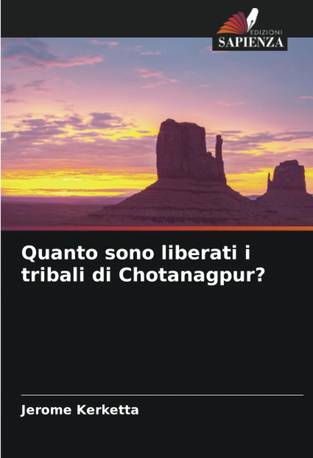 Quanto sono liberati i tribali di Chotanagpur? Religion & Esotericism