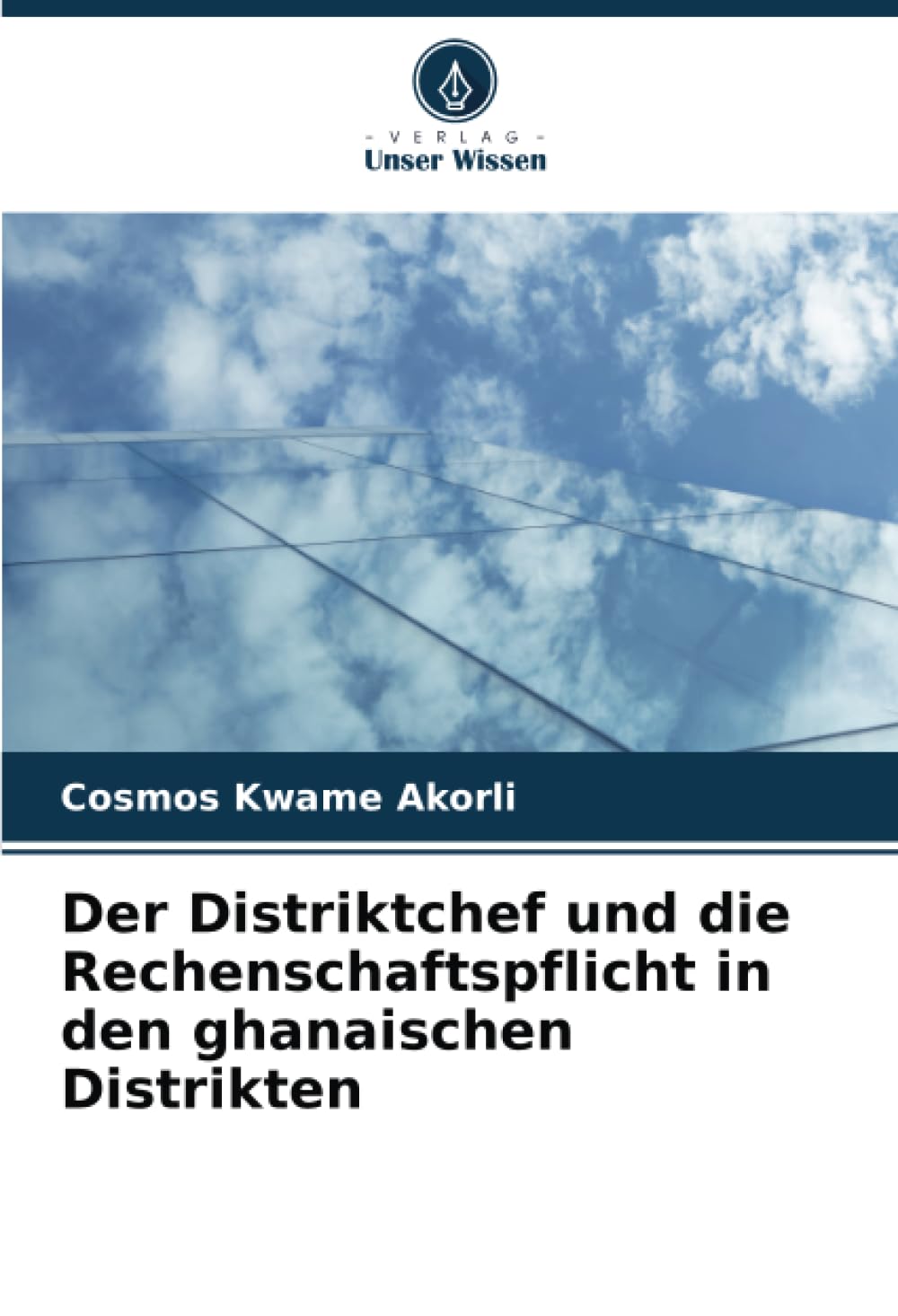 Der Distriktchef und die Rechenschaftspflicht in den ghanaischen Distrikten Law
