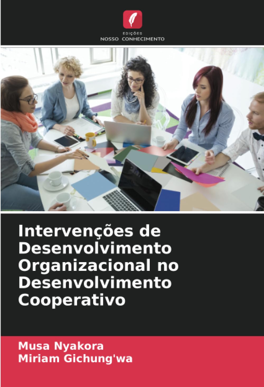 Intervenções de Desenvolvimento Organizacional no Desenvolvimento Cooperativo Law