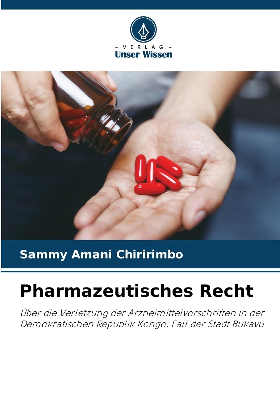 Pharmazeutisches Recht: Über die Verletzung der Arzneimittelvorschriften in der Demokratischen Republik Kongo: Fall der Stadt Bukavu Law