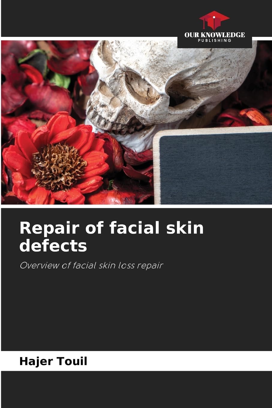 Repair of facial skin defects Medicine