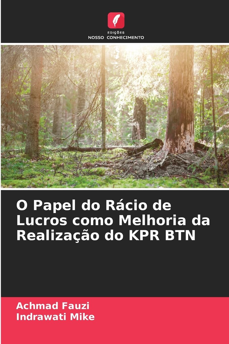 O Papel do Rácio de Lucros como Melhoria da Realização do KPR BTN Law