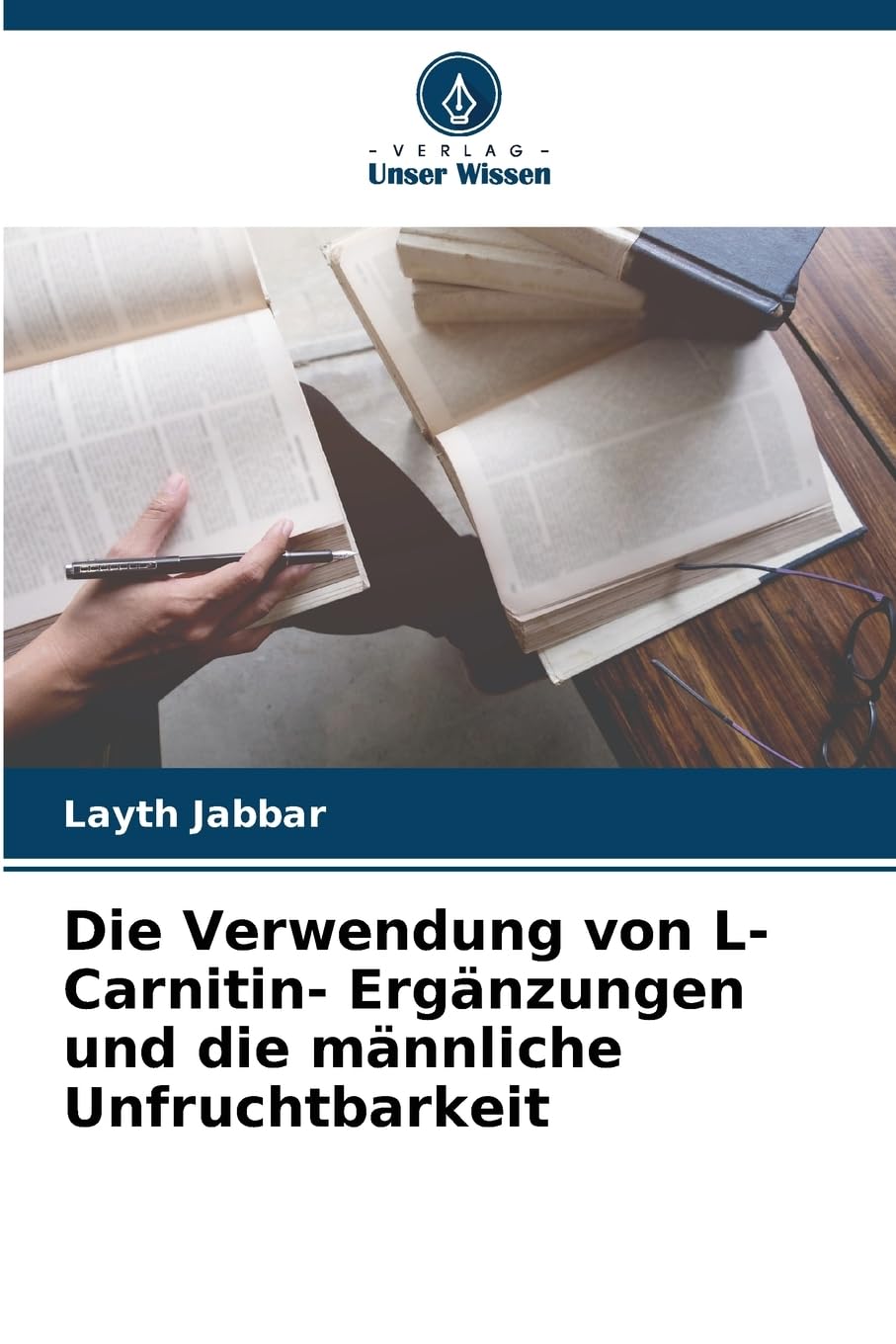 Die Verwendung von L- Carnitin- Ergänzungen und die männliche Unfruchtbarkeit: DE Medicine