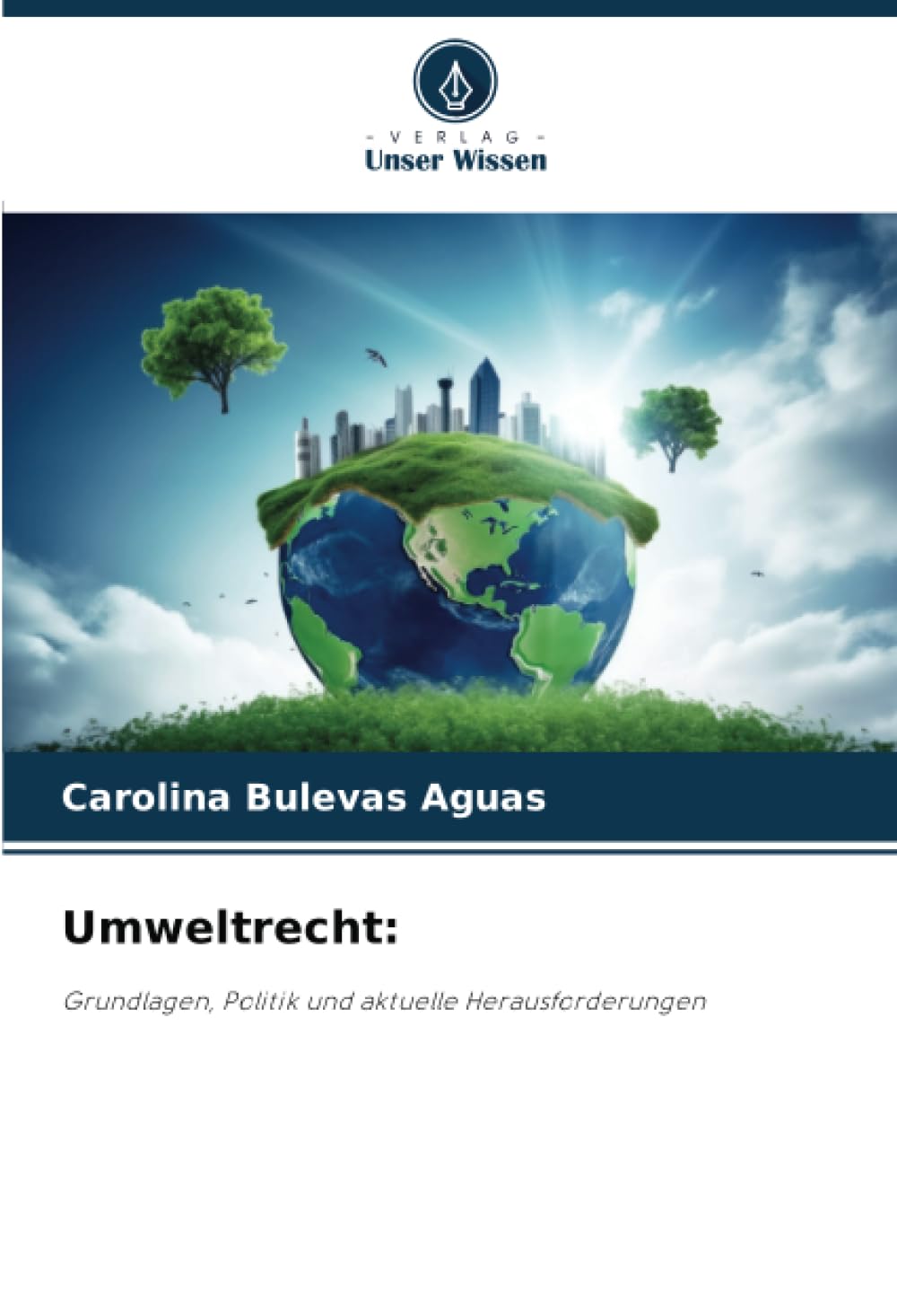 Umweltrecht:: Grundlagen, Politik und aktuelle Herausforderungen Law