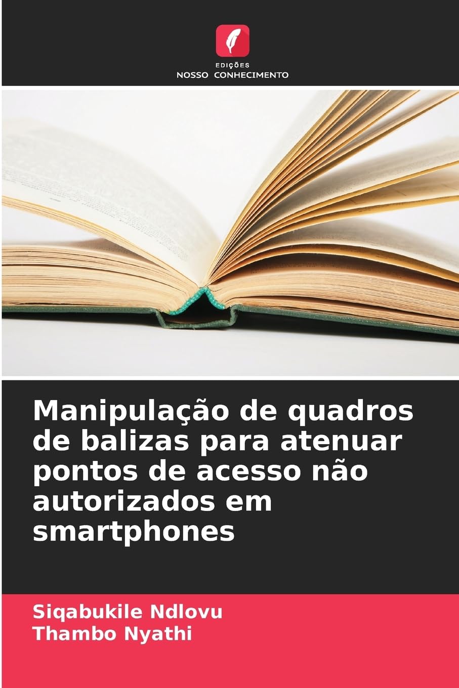 Manipulação de quadros de balizas para atenuar pontos de acesso não autorizados em smartphones Computer Science