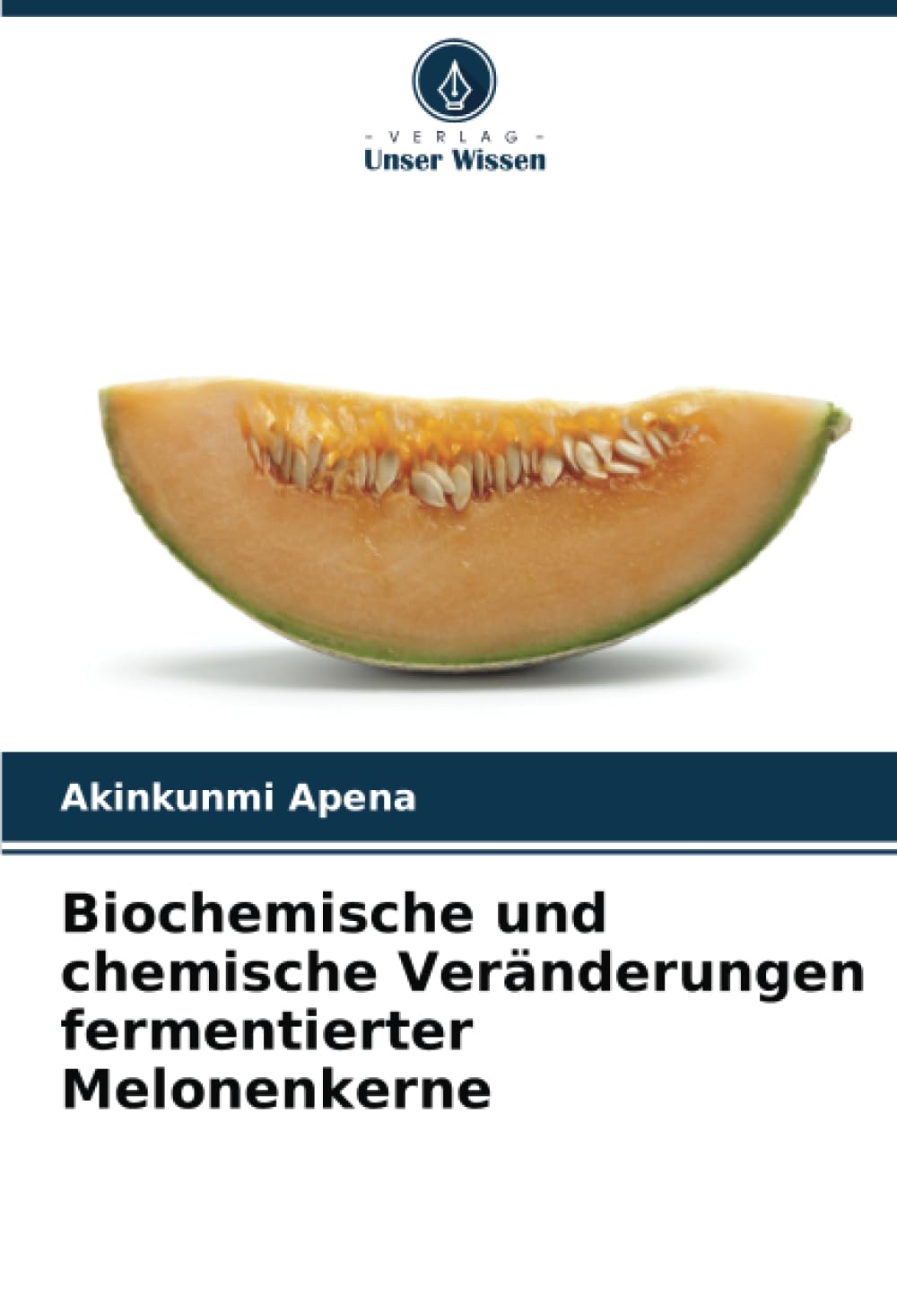 Biochemische und chemische Veränderungen fermentierter Melonenkerne Natural Sciences