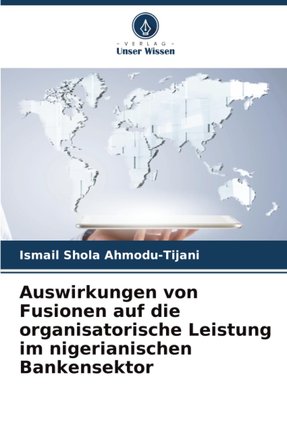 Auswirkungen von Fusionen auf die organisatorische Leistung im nigerianischen Bankensektor Business, Finance & Career