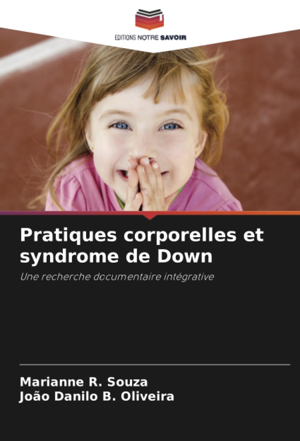 Pratiques corporelles et syndrome de Down: Une recherche documentaire intégrative Arts & Music