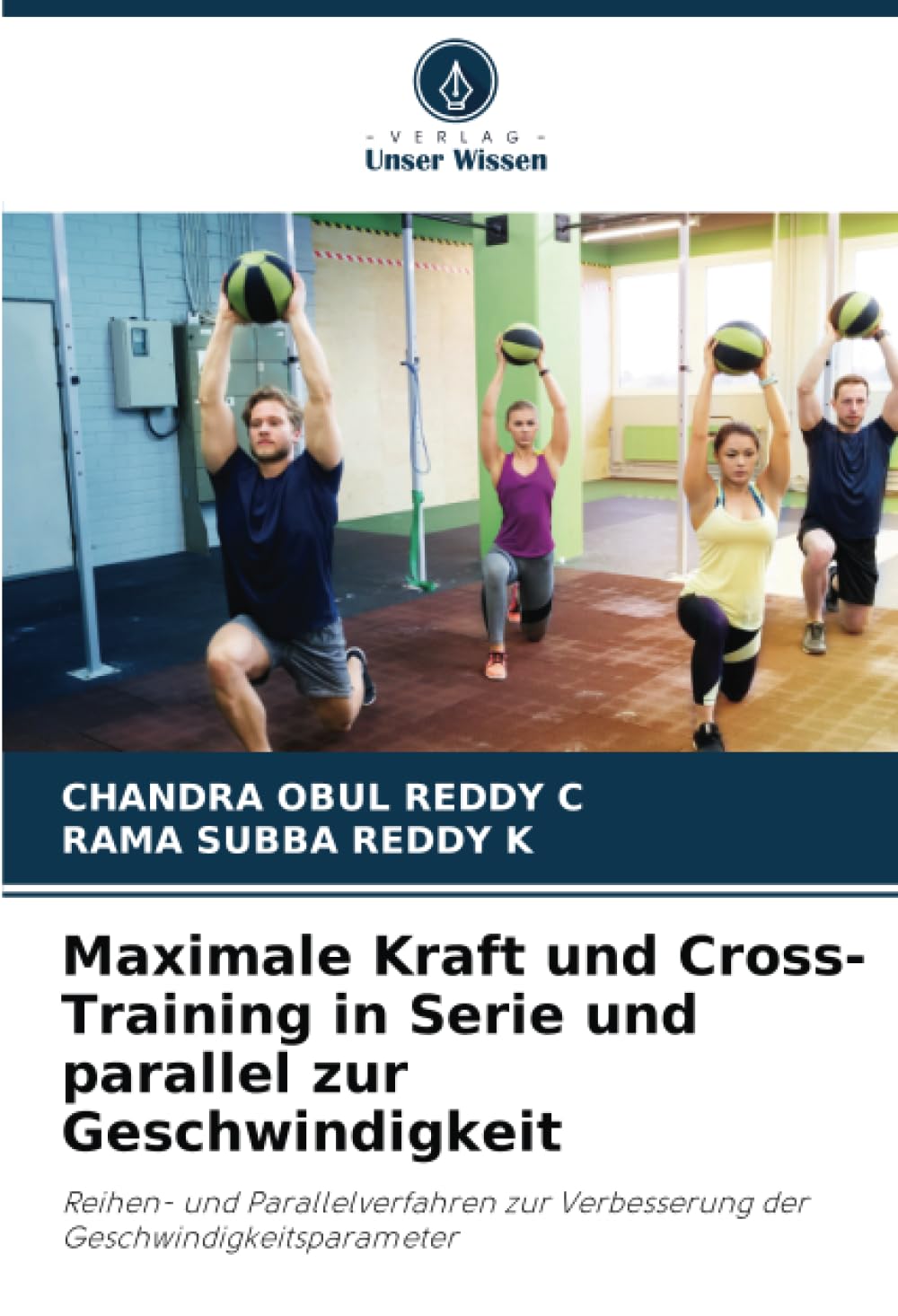 Maximale Kraft und Cross-Training in Serie und parallel zur Geschwindigkeit: Reihen- und Parallelverfahren zur Verbesserung der Geschwindigkeitsparameter Leisure & Fun