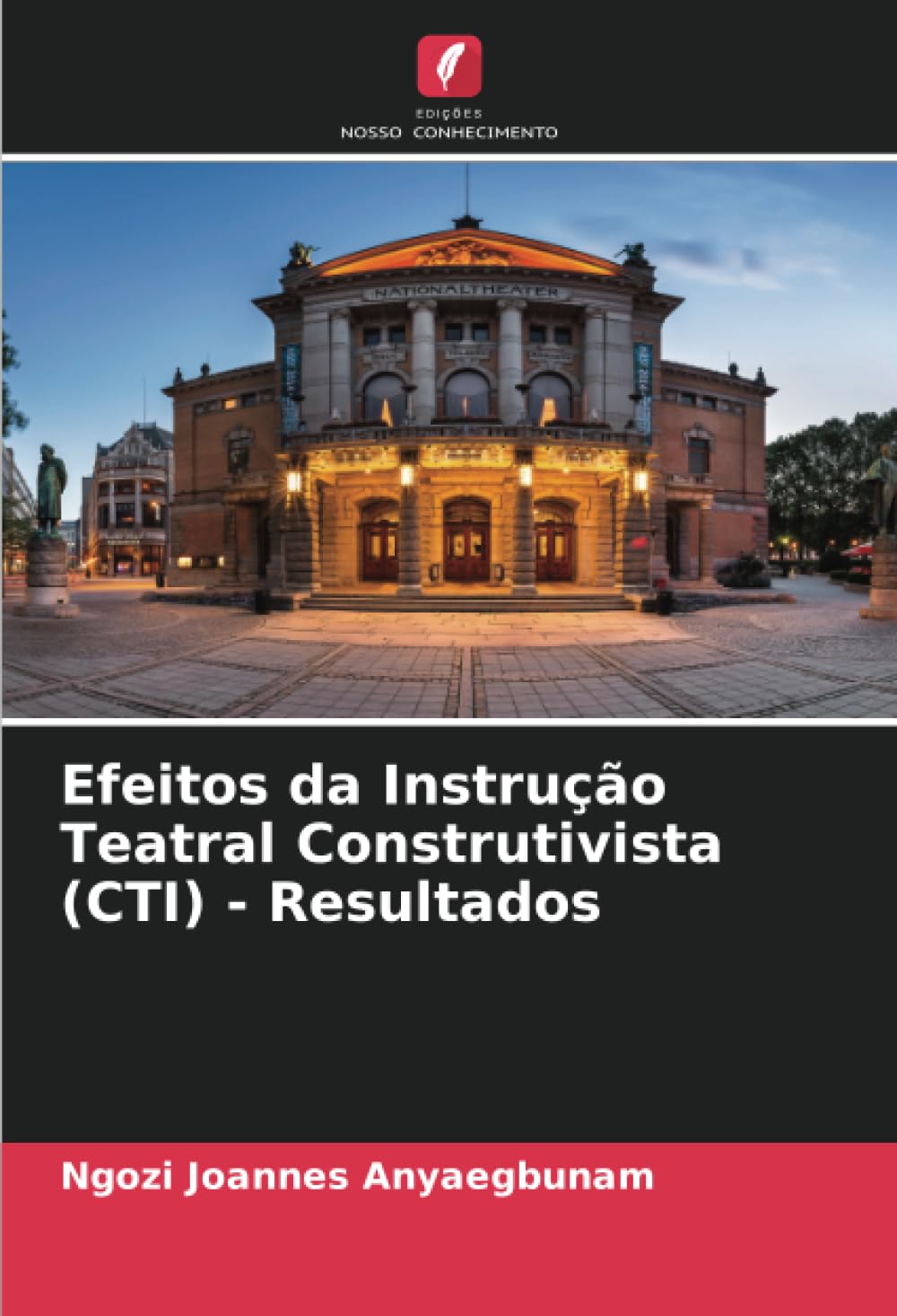 Efeitos da Instrução Teatral Construtivista (CTI) - Resultados Learning & Reference