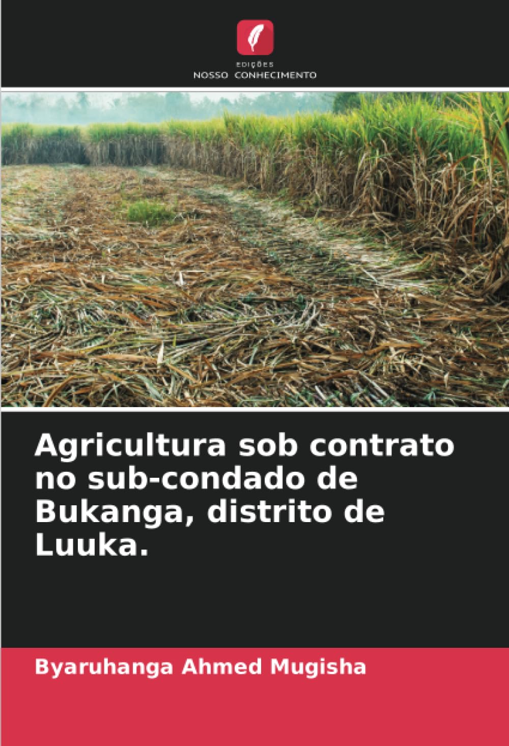 Agricultura sob contrato no sub-condado de Bukanga, distrito de Luuka. Law