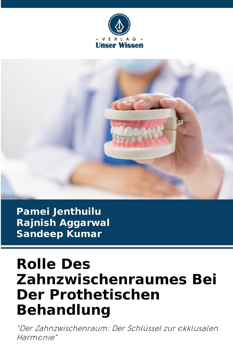 Rolle Des Zahnzwischenraumes Bei Der Prothetischen Behandlung Medicine