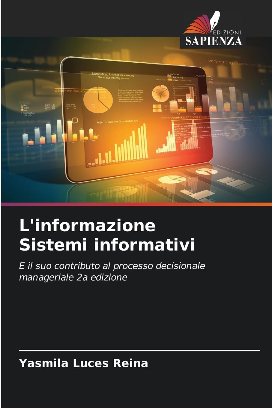 L'informazione Sistemi informativi Business & Technology
