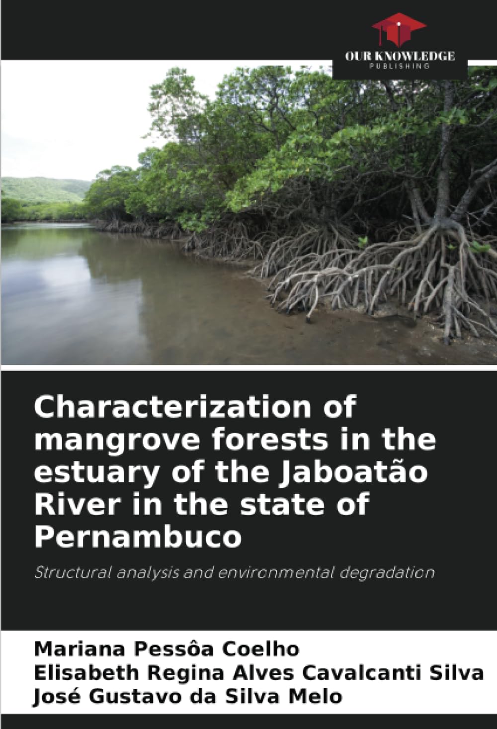 Characterization of mangrove forests in the estuary of the Jaboatão River in the state of Pernambuco Geology & Geography