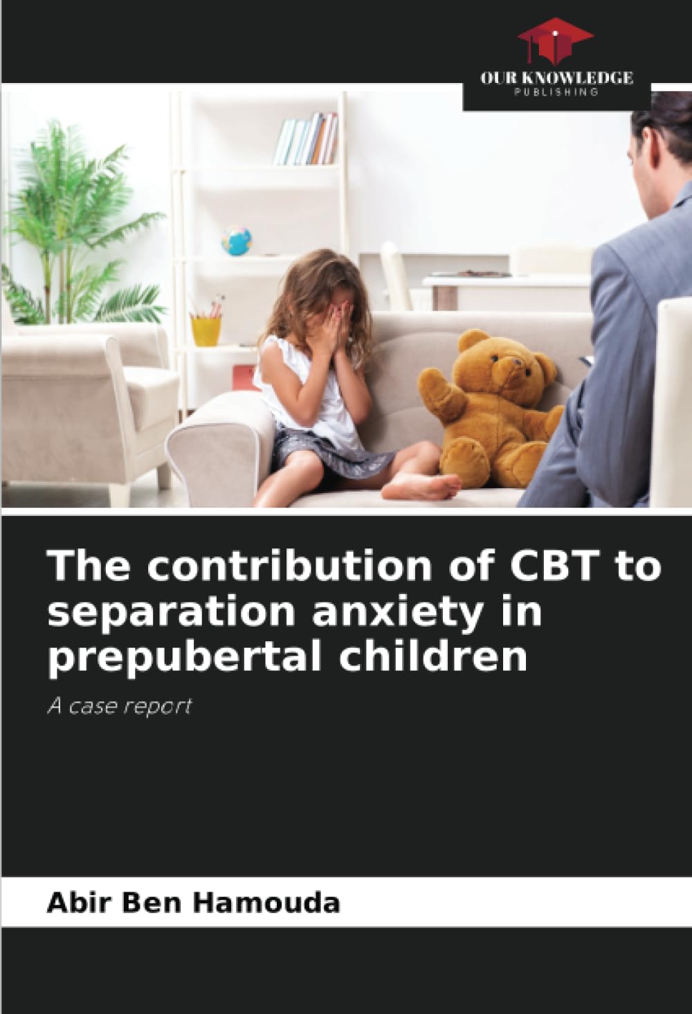 The contribution of CBT to separation anxiety in prepubertal children Psychology