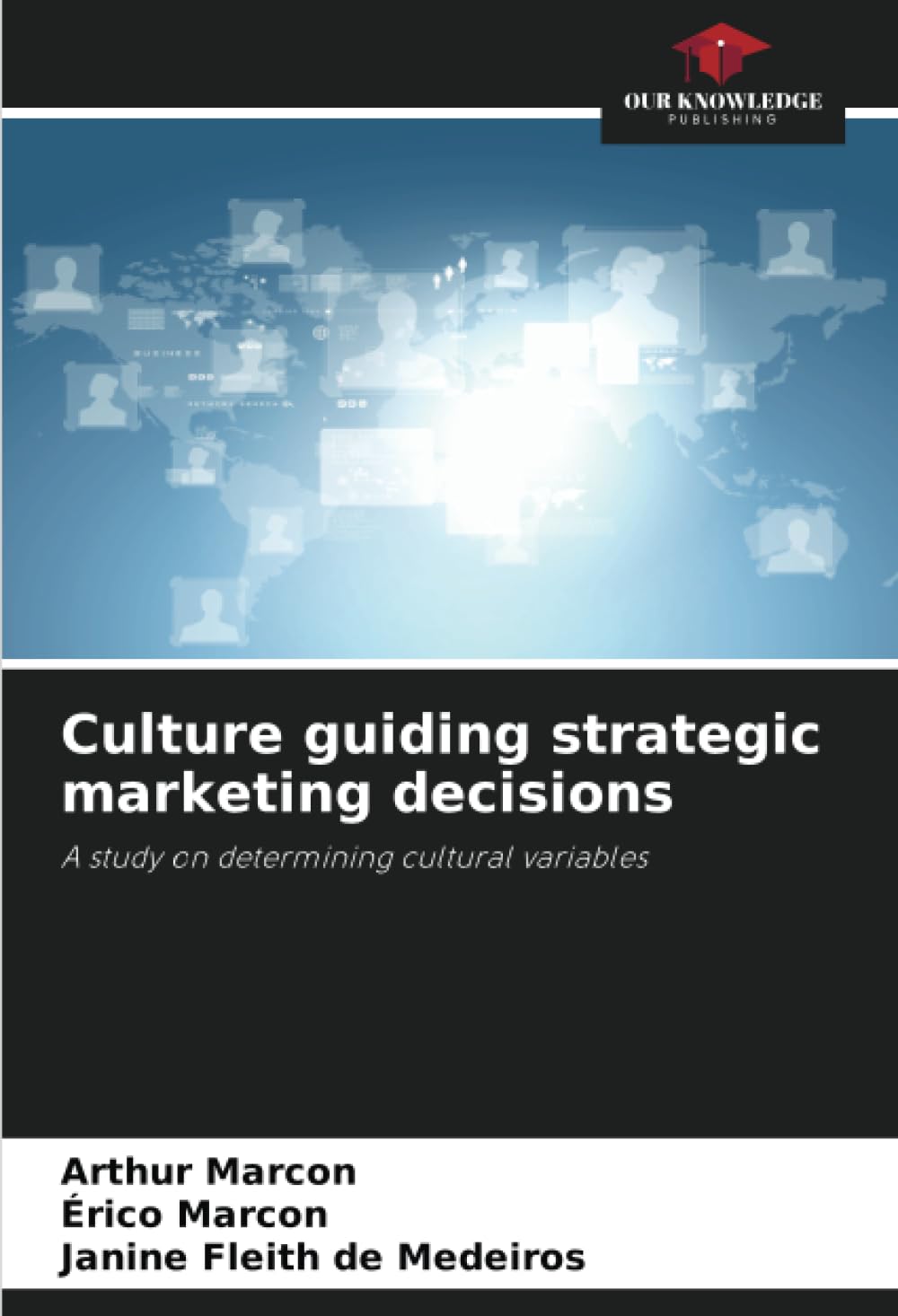 Culture guiding strategic marketing decisions Law