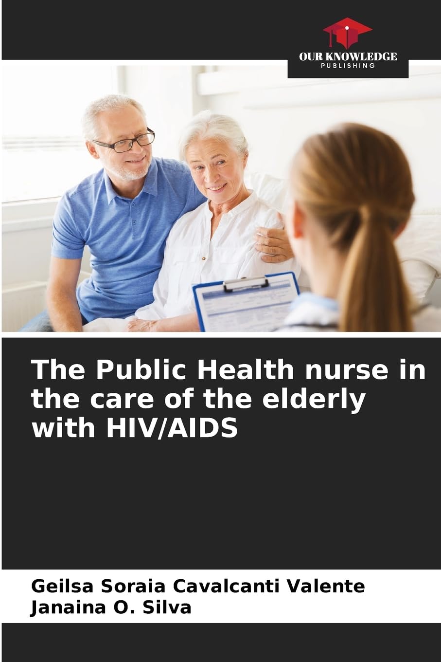The Public Health nurse in the care of the elderly with HIV/AIDS Law