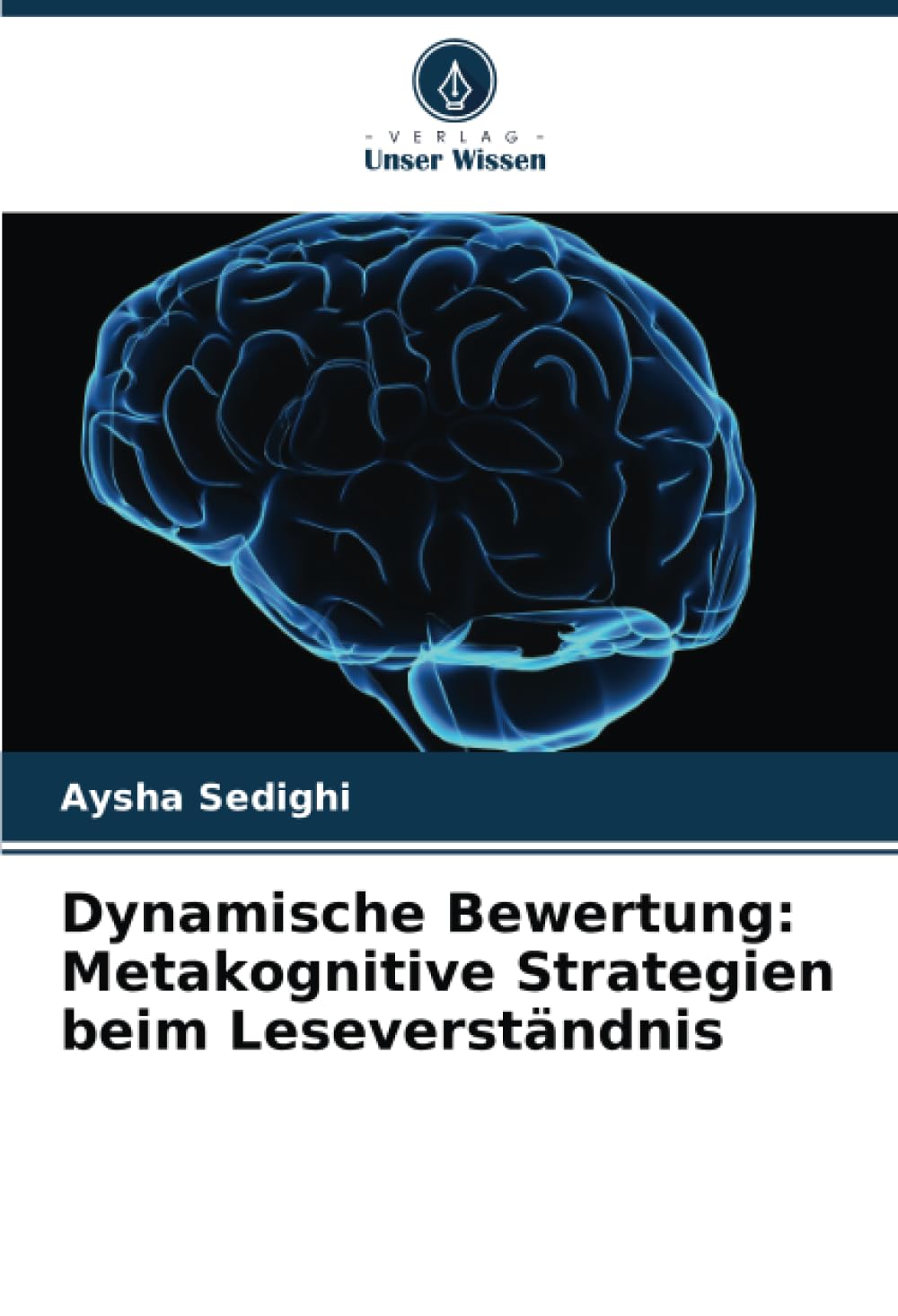 Dynamische Bewertung: Metakognitive Strategien beim Leseverständnis Learning & Reference