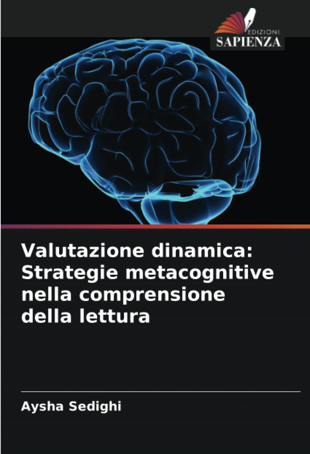 Valutazione dinamica: Strategie metacognitive nella comprensione della lettura Learning & Reference