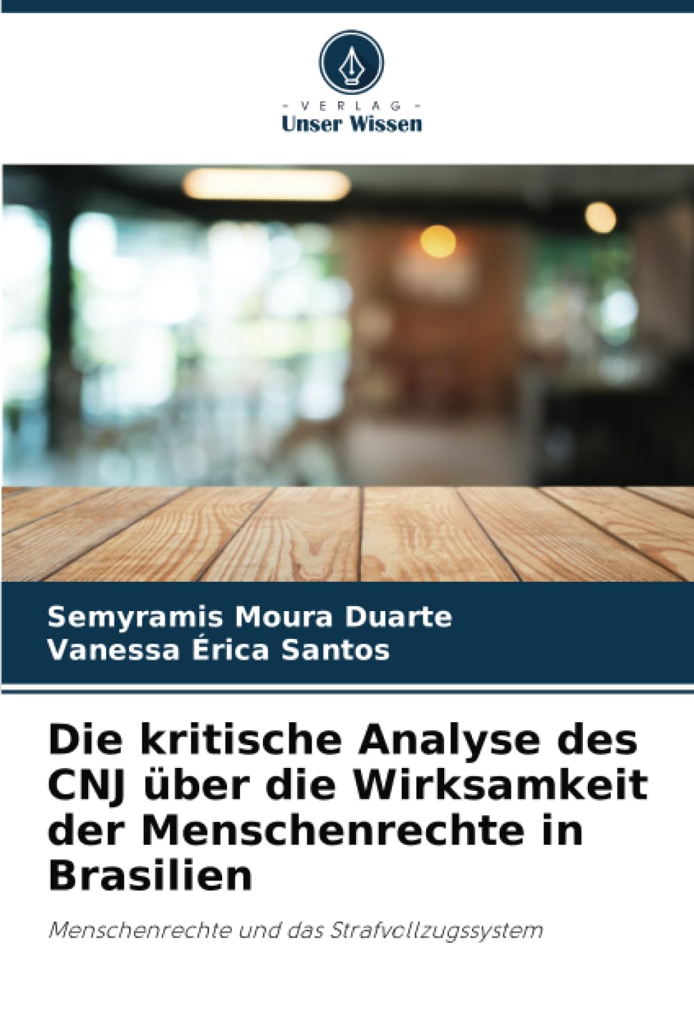 Die kritische Analyse des CNJ über die Wirksamkeit der Menschenrechte in Brasilien Law