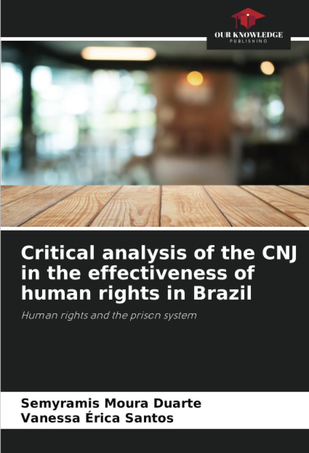 Critical analysis of the CNJ in the effectiveness of human rights in Brazil Law